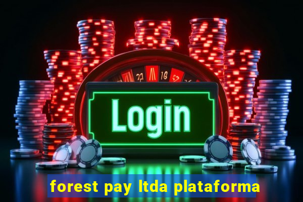 forest pay ltda plataforma